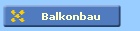 Balkonbau